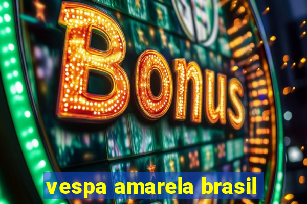 vespa amarela brasil